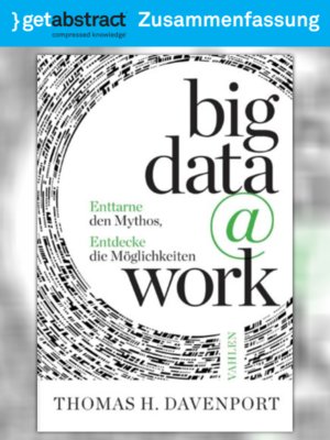 cover image of Big Data @ Work (Zusammenfassung)